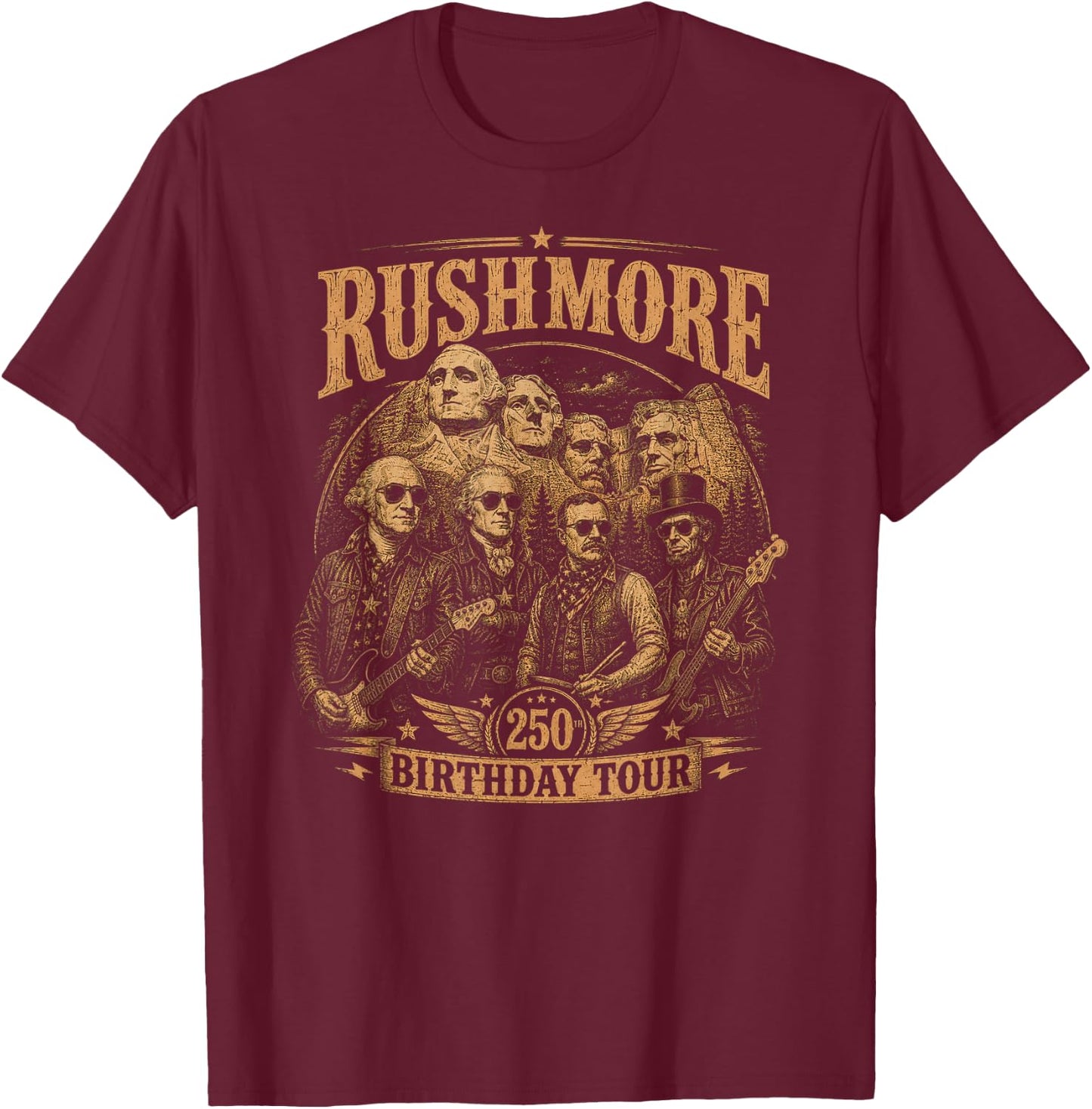 Happy 250th Birthday America Mount Rushmore Rock Star T-Shirt - T-Shirt | Maroon