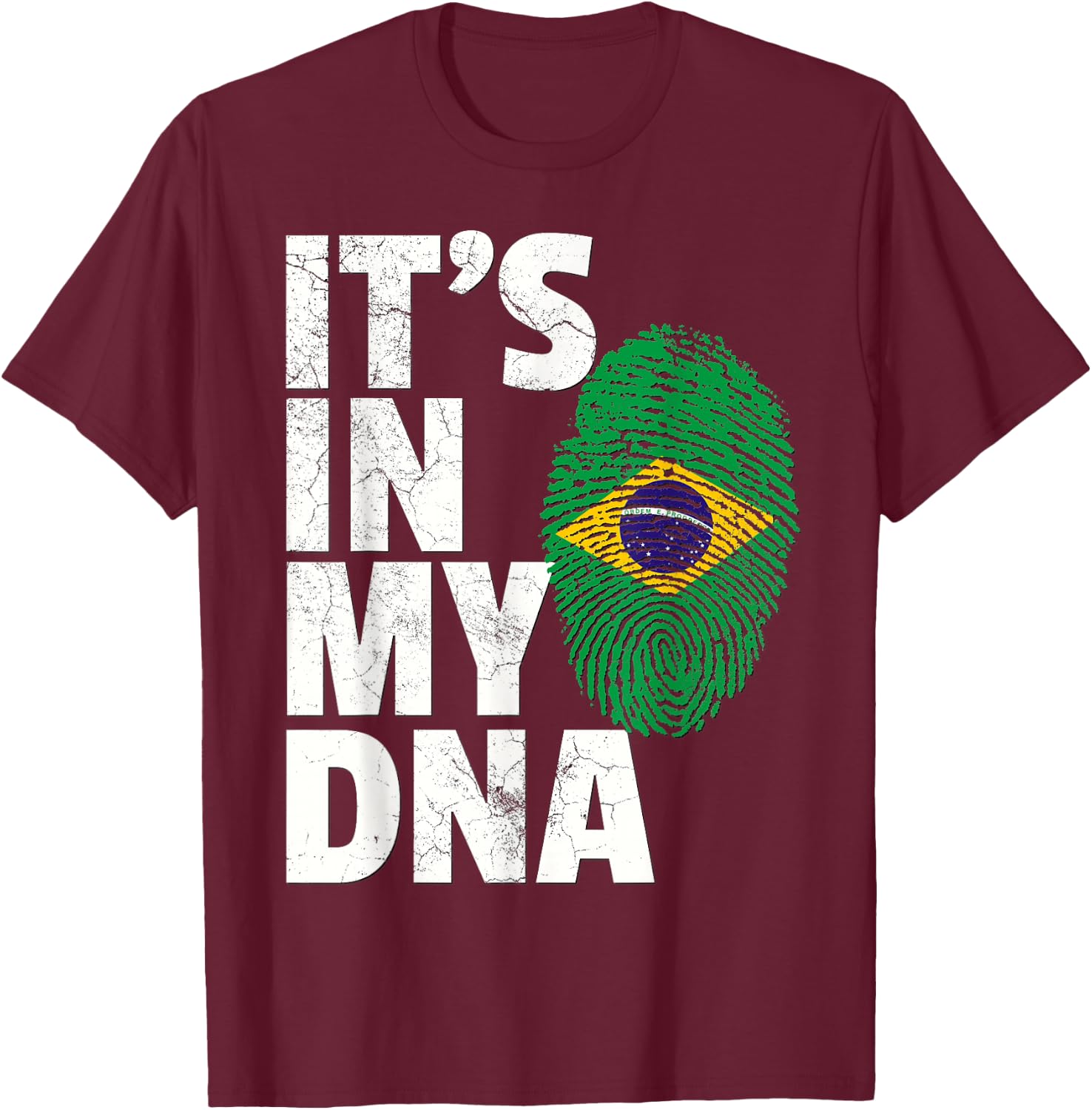 It's In My DNA Brazil Brazilian Flag Pride Men Women Gift T-Shirt - T-Shirt | Maroon