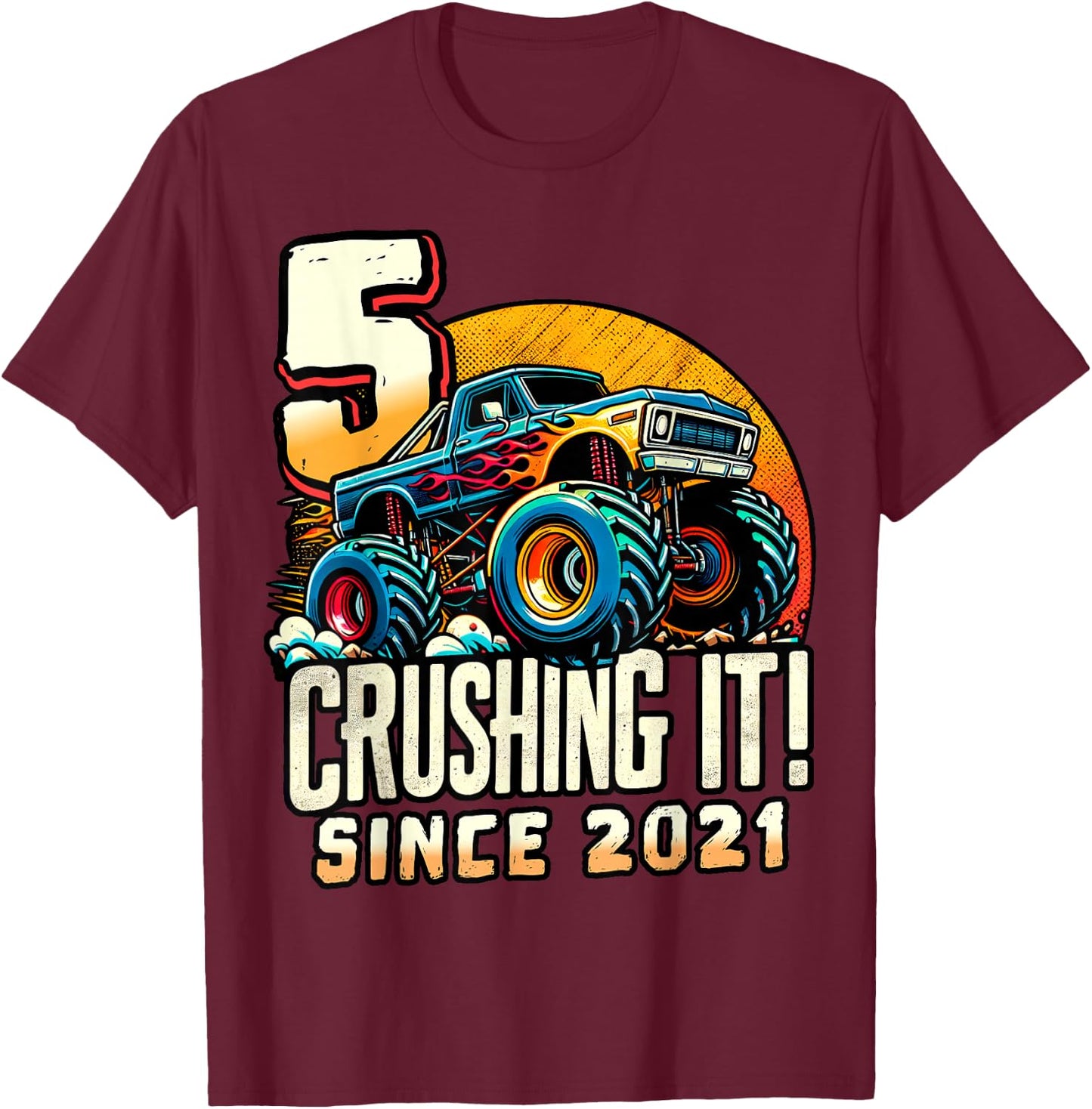 Birthday Monster Truck 5 Year Old Boys 5th Party Born 2021 T-Shirt - T-Shirt | Maroon