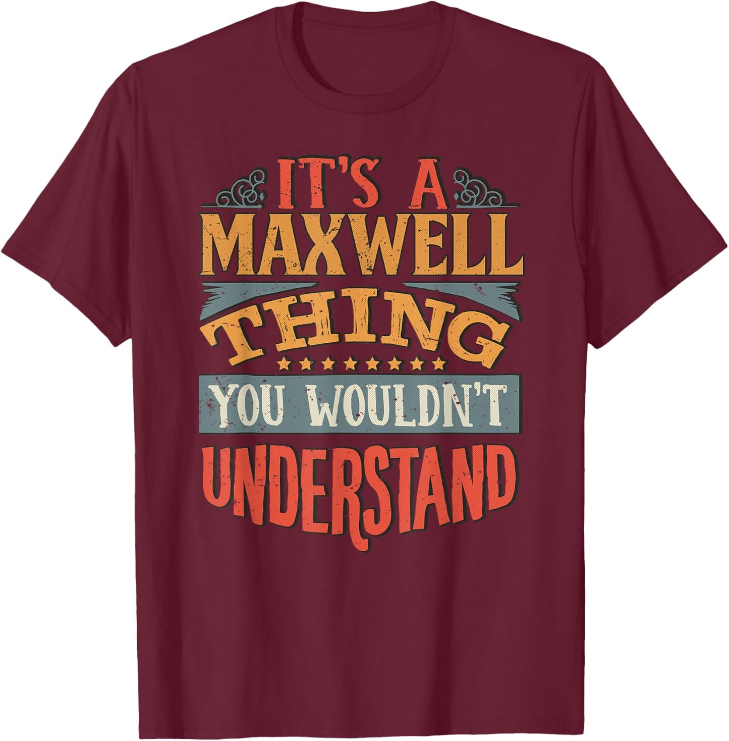 Maxwell Name T-Shirt - T-Shirt | Maroon