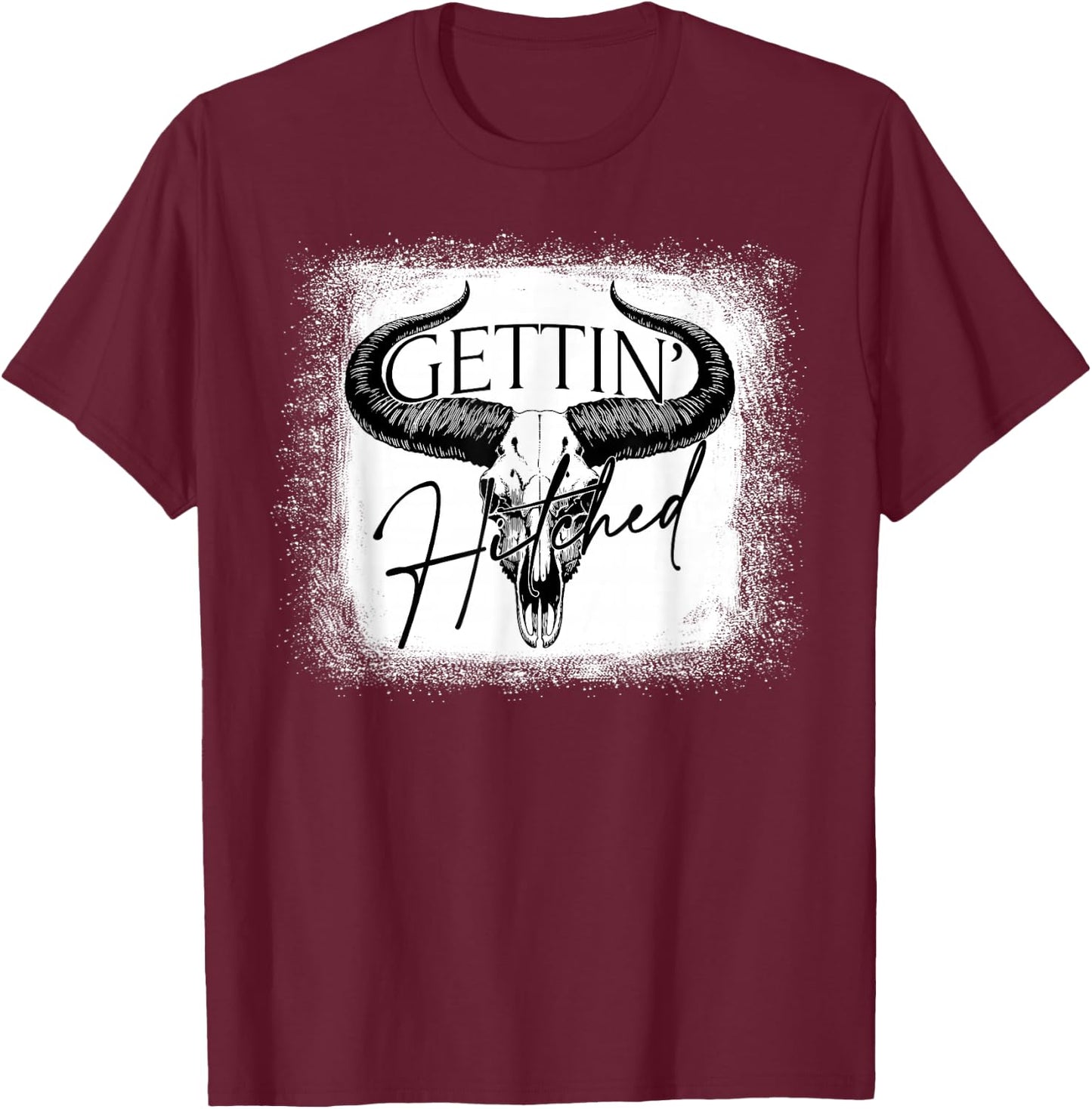 Getting Hitched Team Bride Western Cowgirls Bachelorette T-Shirt - T-Shirt | Maroon