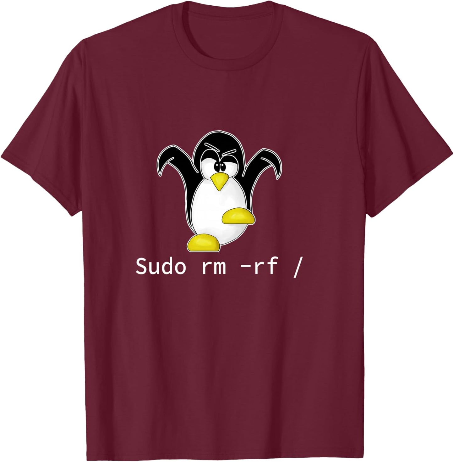 Tux Linux Penguin Sudo Rm Rf | Programmer Developer Hacker T-Shirt - T-Shirt | Maroon