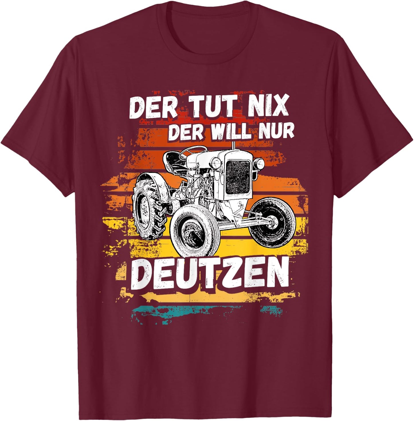 Deutz Tractor Truck Trekker Deutz Agriculture Farmer Village T-Shirt - T-Shirt | Maroon