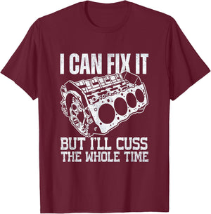 I Can Fix It but I'll Cuss Funny Mechanic V8 Engine T-Shirt - T-Shirt | Maroon