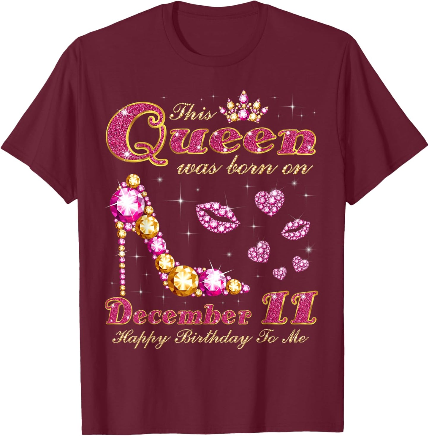 This Queen was born on December 11, 11th December Birthday T-Shirt - T-Shirt | Maroon