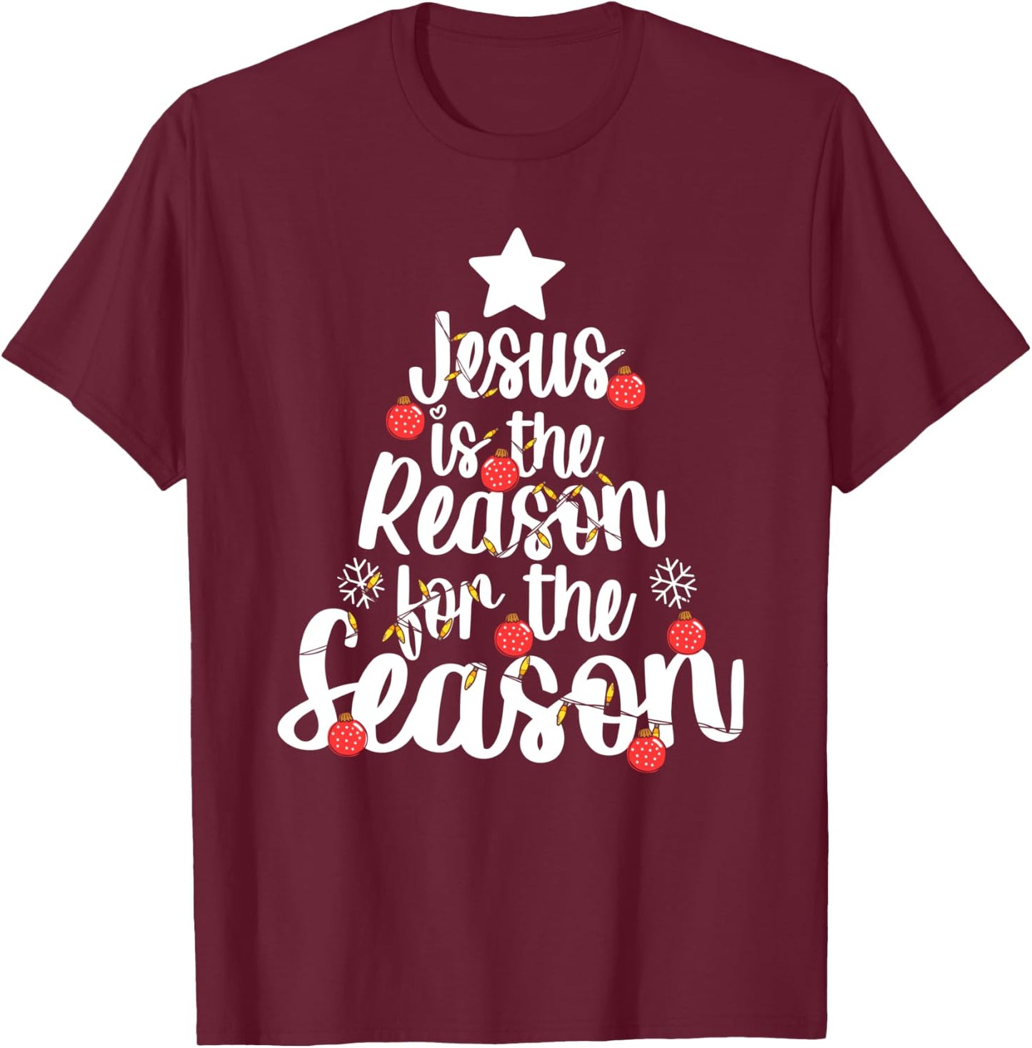 Jesus Is The Reason For The Season Christmas Day Xmas T-Shirt - T-Shirt | Maroon