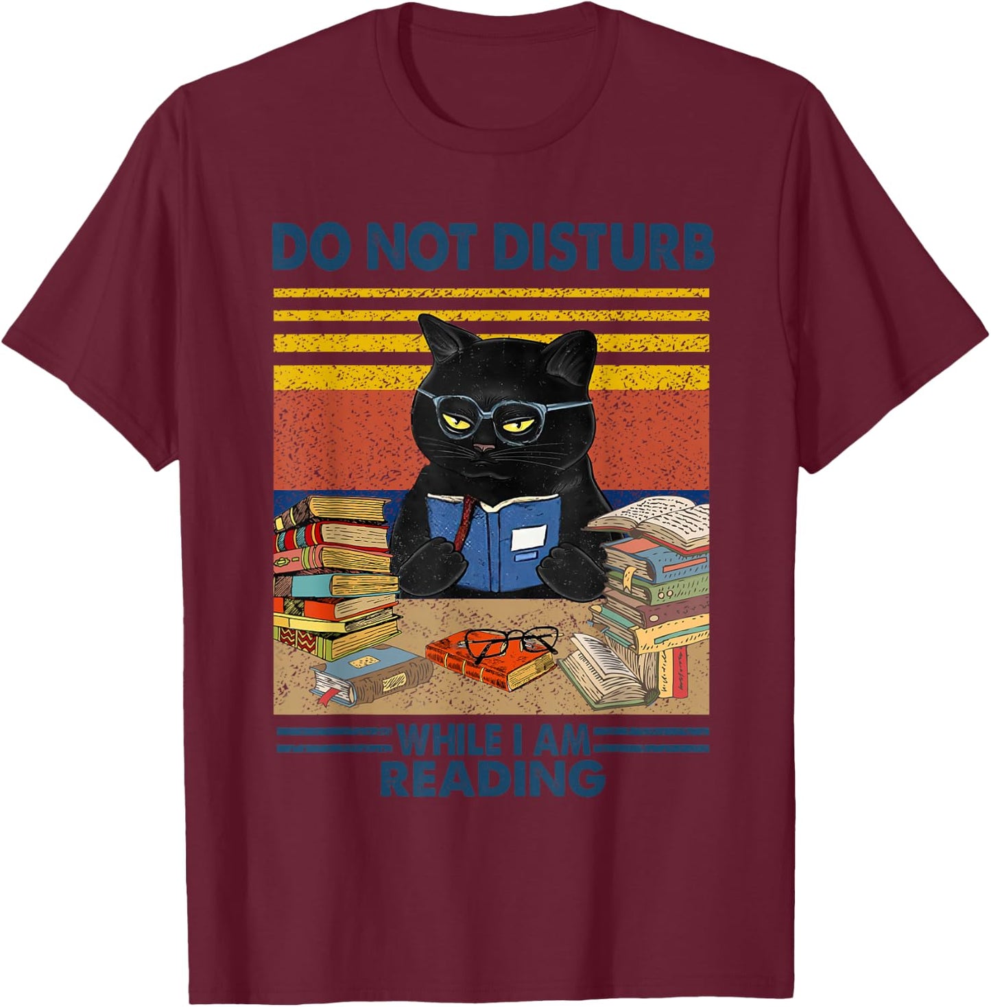 Do Not Disturb When I'm Reading A Book Black Glassed Cat T-Shirt - T-Shirt | Maroon
