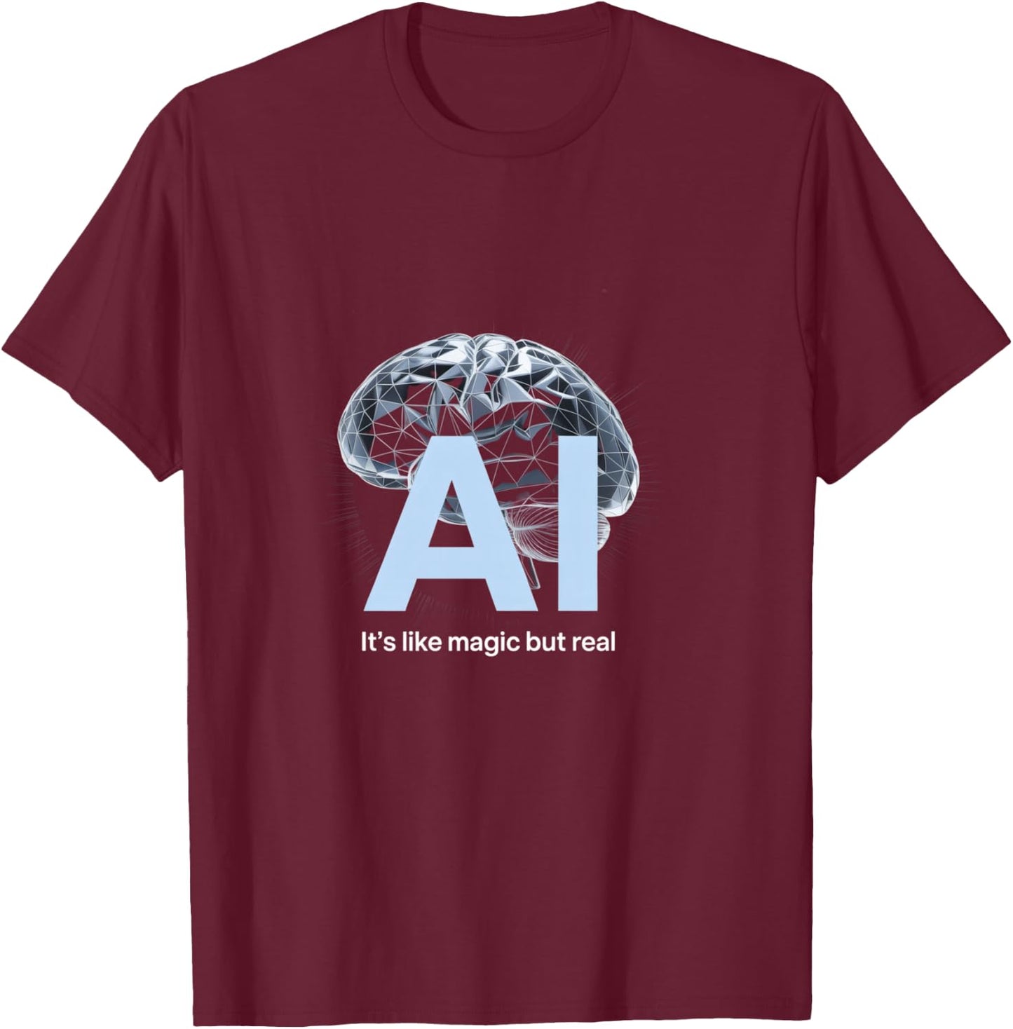 Artificial intelligence AI like magic but real, AI T-Shirt - T-Shirt | Maroon