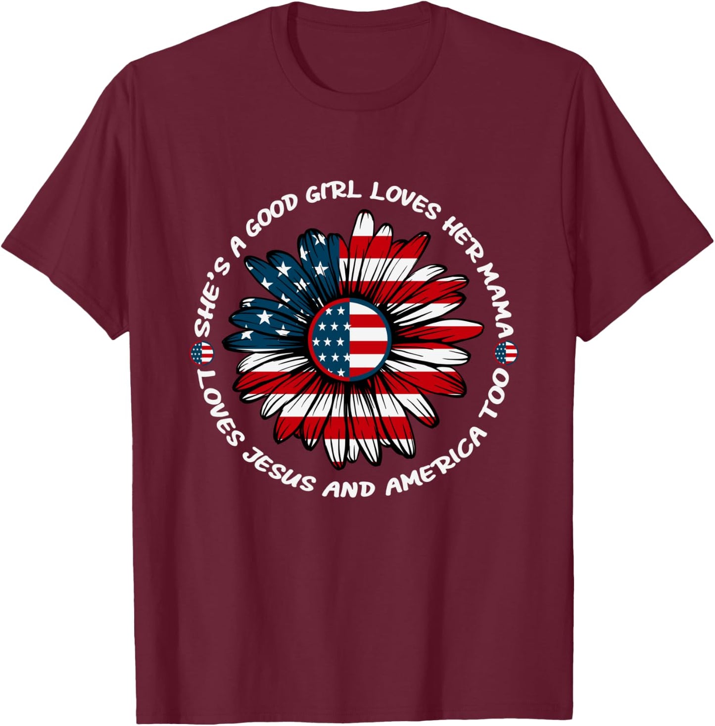 She's a Good Girl Loves her Mama T-Shirt - T-Shirt | Maroon