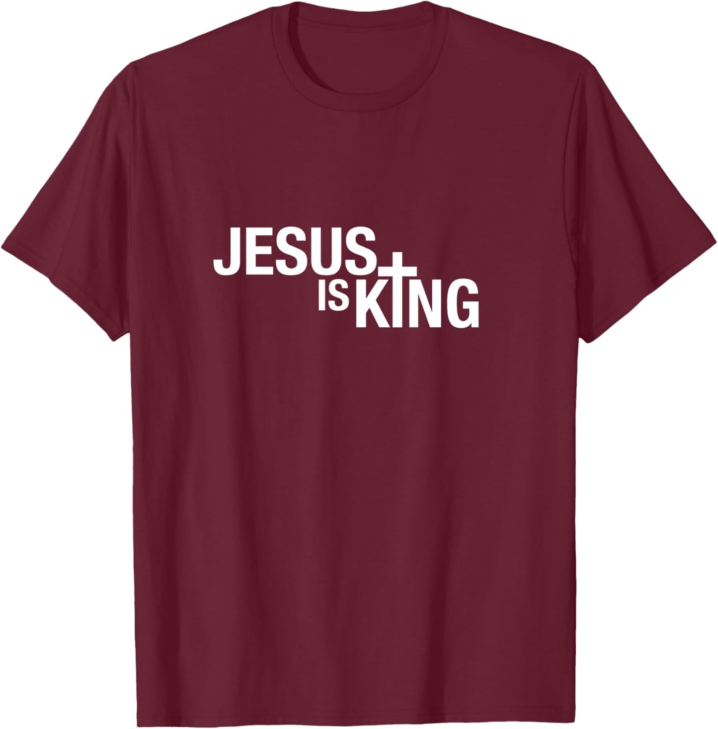 Jesus is King T-Shirt - T-Shirt | Maroon