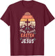 Silly Rabbit Easter Is For Jesus Religious Christian Retro T-Shirt - T-Shirt | Maroon
