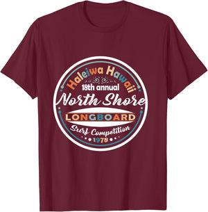 North Shore Long Board Surf Vintage Hawaii Beach T-Shirt - T-Shirt | Maroon