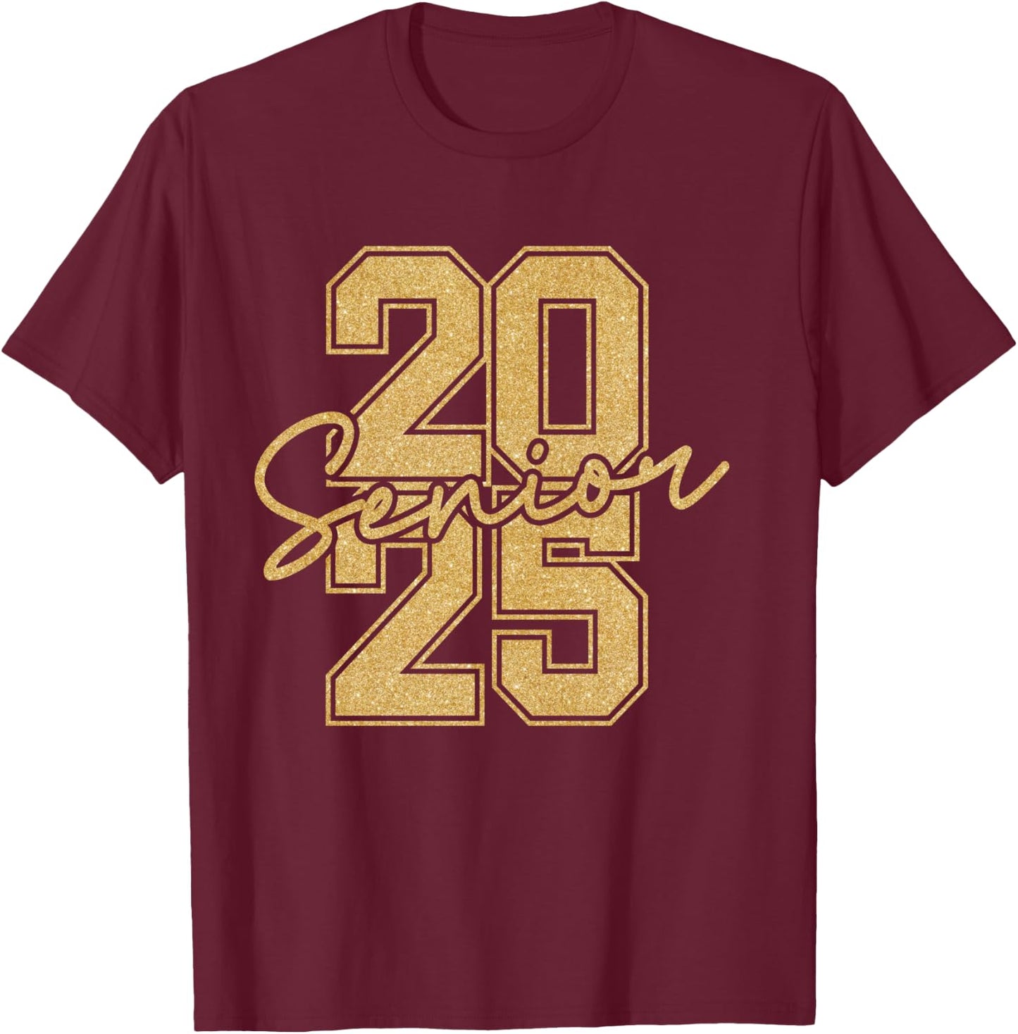 Senior 2025 Class of 2025 Gold Black Senior Graduation Gift T-Shirt - T-Shirt | Maroon
