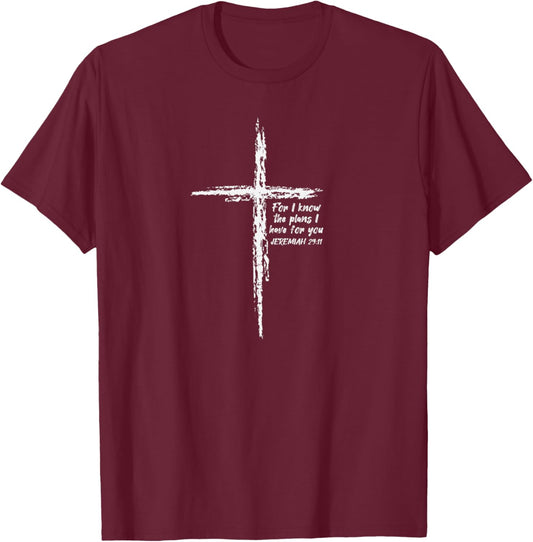 Cross I Know The Plans Verse Bible Jesus God Christian Gift T-Shirt - T-Shirt | Maroon