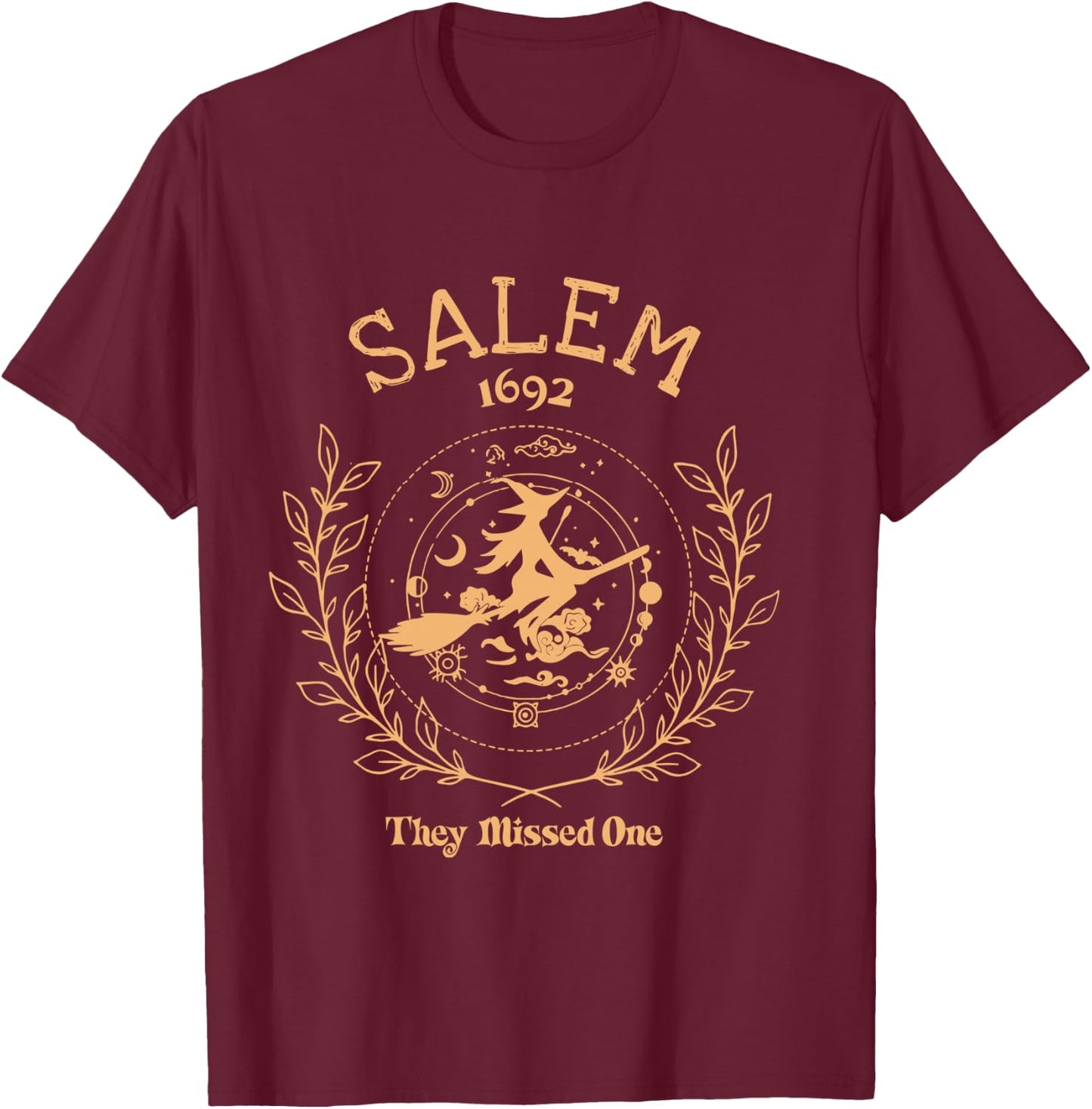 Salem 1692 They Missed One Halloween Spooky Season Witch T-Shirt - T-Shirt | Maroon