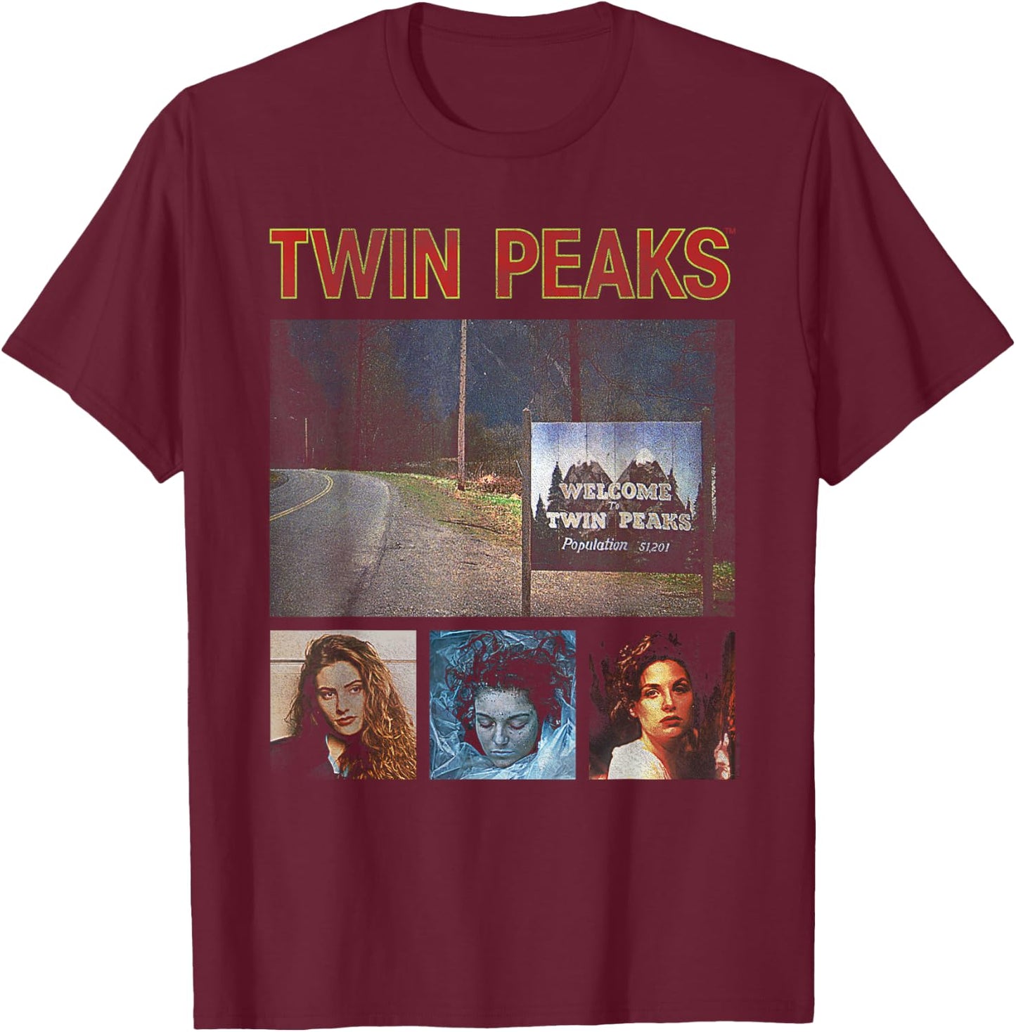Twin Peaks Welcome Sign with Shelly, Laura, and Audrey TV T-Shirt - T-Shirt | Maroon