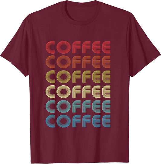 Coffee Shirts Trendy Graphic Coffee Coffee Print T-Shirt - T-Shirt | Maroon