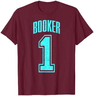 Booker Supporter Number 1 Greatest Fan T-Shirt - T-Shirt | Maroon