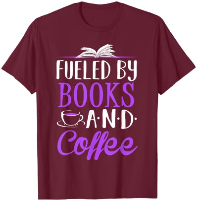 Fueled by Books and Coffee Librarian T-Shirt - T-Shirt | Maroon