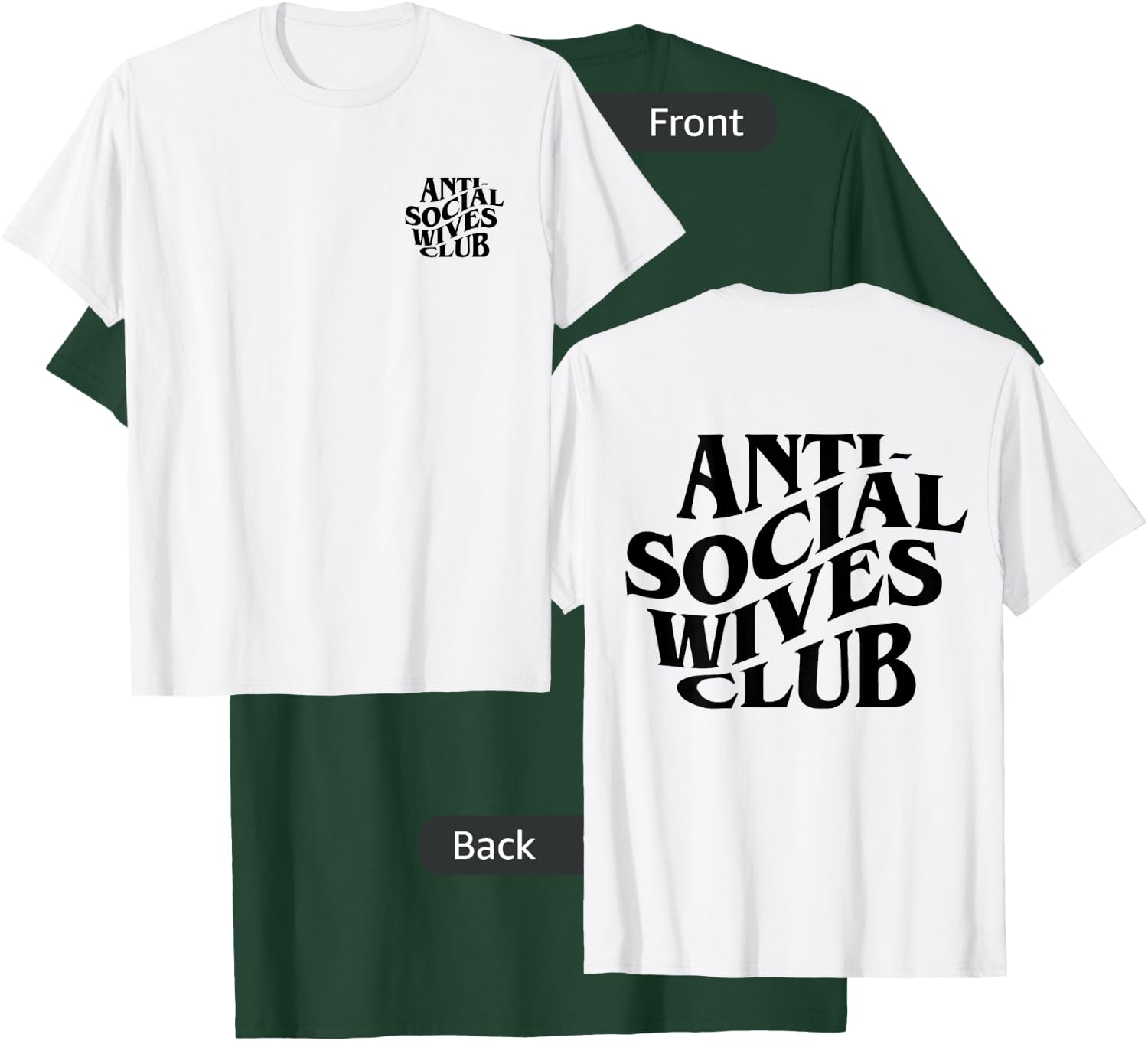 Anti social wives club mother's day funny wife T-Shirt - T-Shirt | Forest