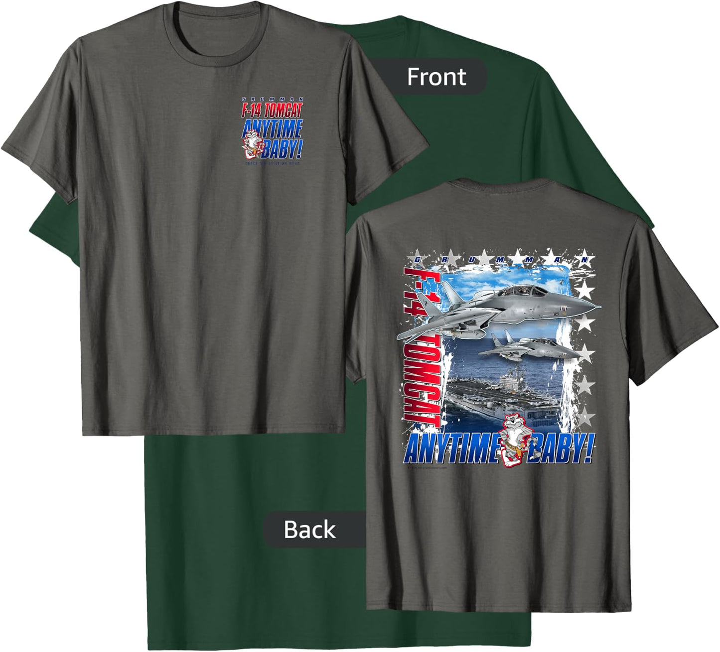 F-14 Tomcat Anytime Baby Jet 2 Sided T-Shirt - T-Shirt | Forest
