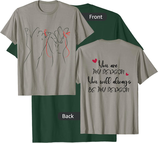 You are my Person, You will always be my Person Friend T-Shirt - T-Shirt | Forest