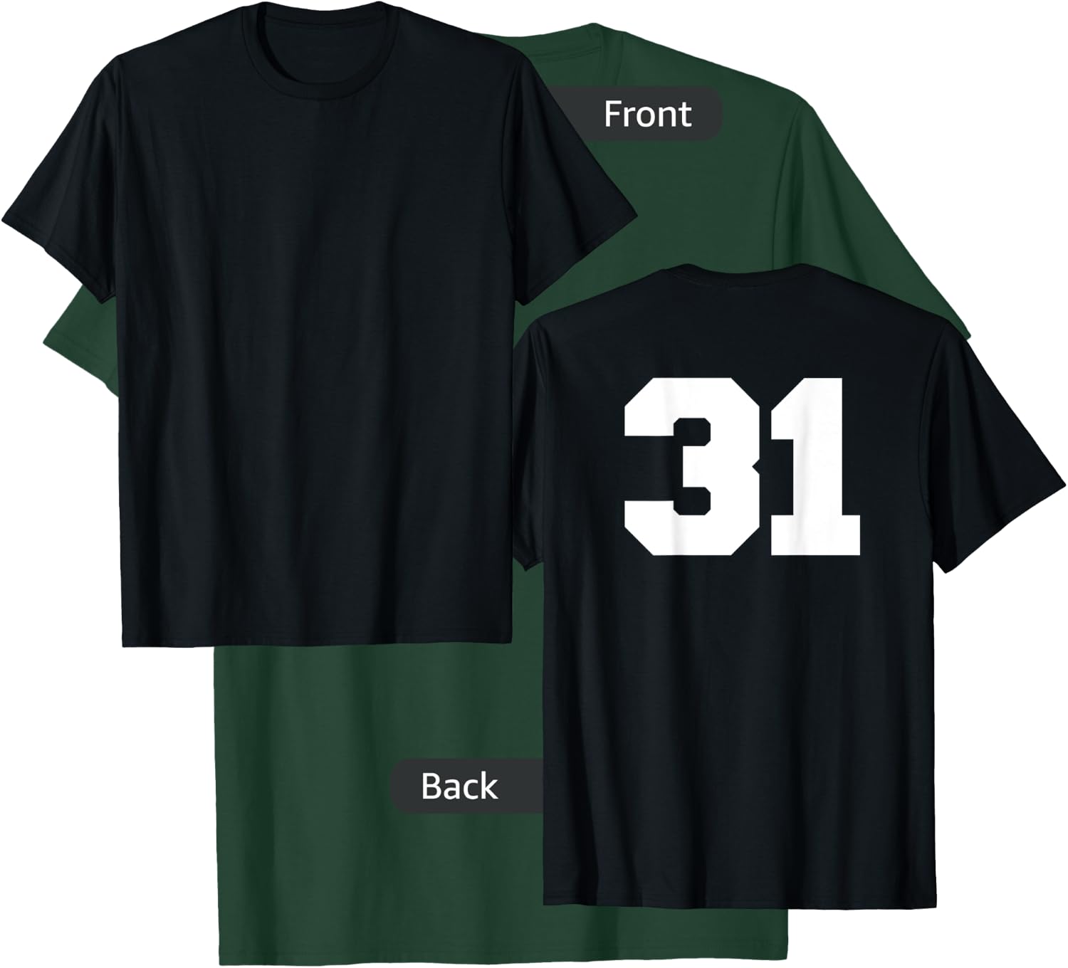 Number 31 Sports Jersey Player #31 Fan BACK PRINT Varsity T-Shirt - T-Shirt | Forest