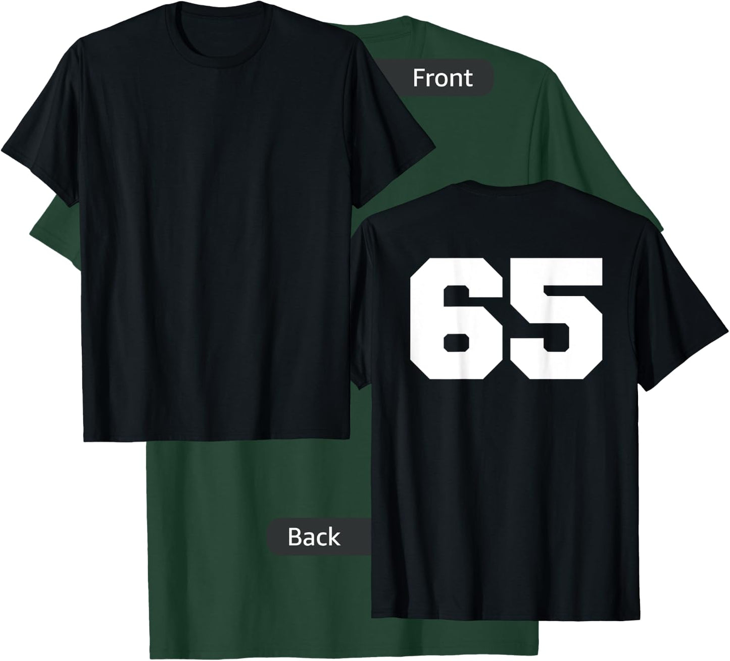 Number 65 Sports Jersey Player #65 Fan BACK PRINT Varsity T-Shirt - T-Shirt | Forest
