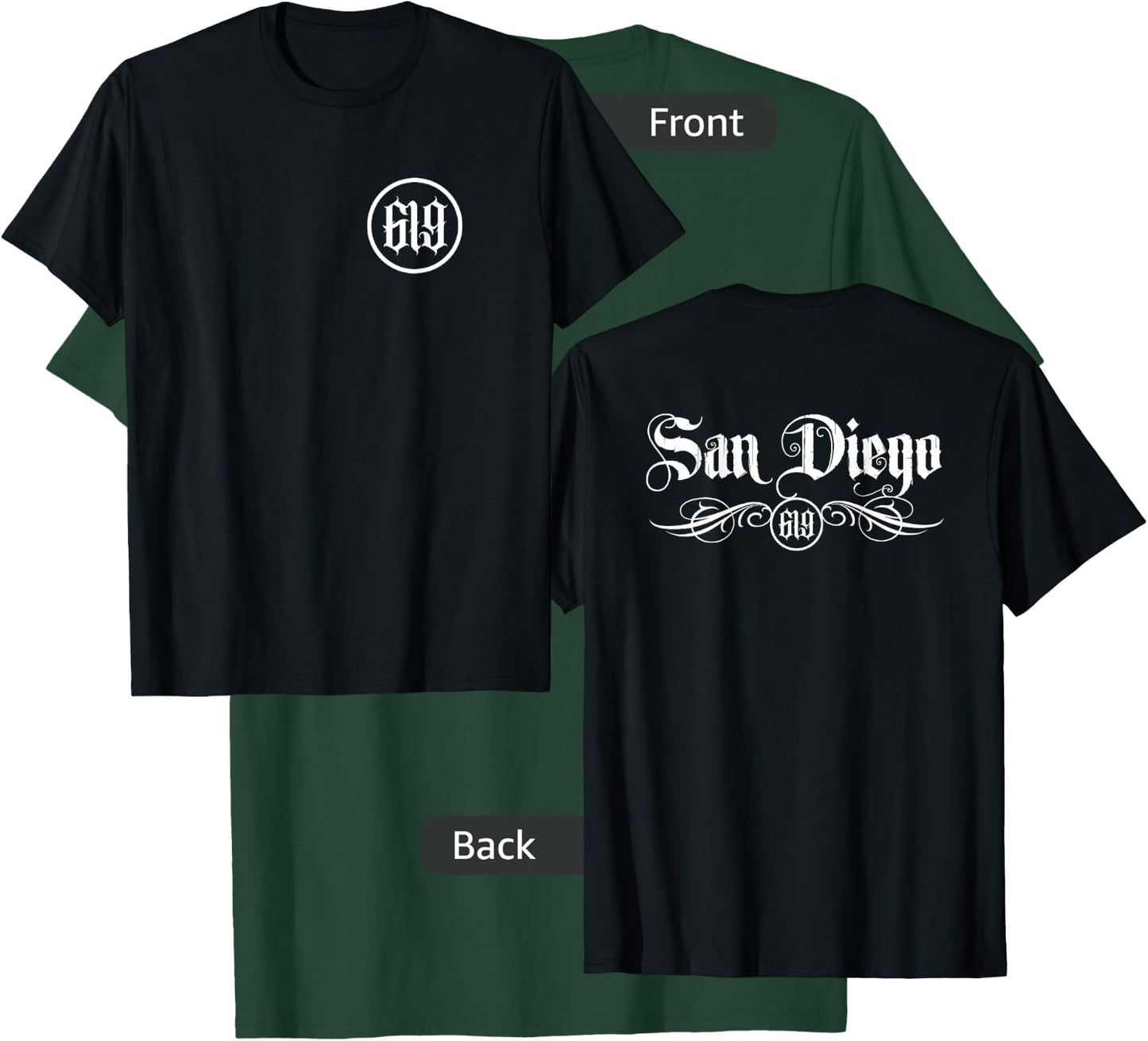 San Diego Area Code 619 Chicano Lettering Hispanic 2 Sided T-Shirt - T-Shirt | Forest