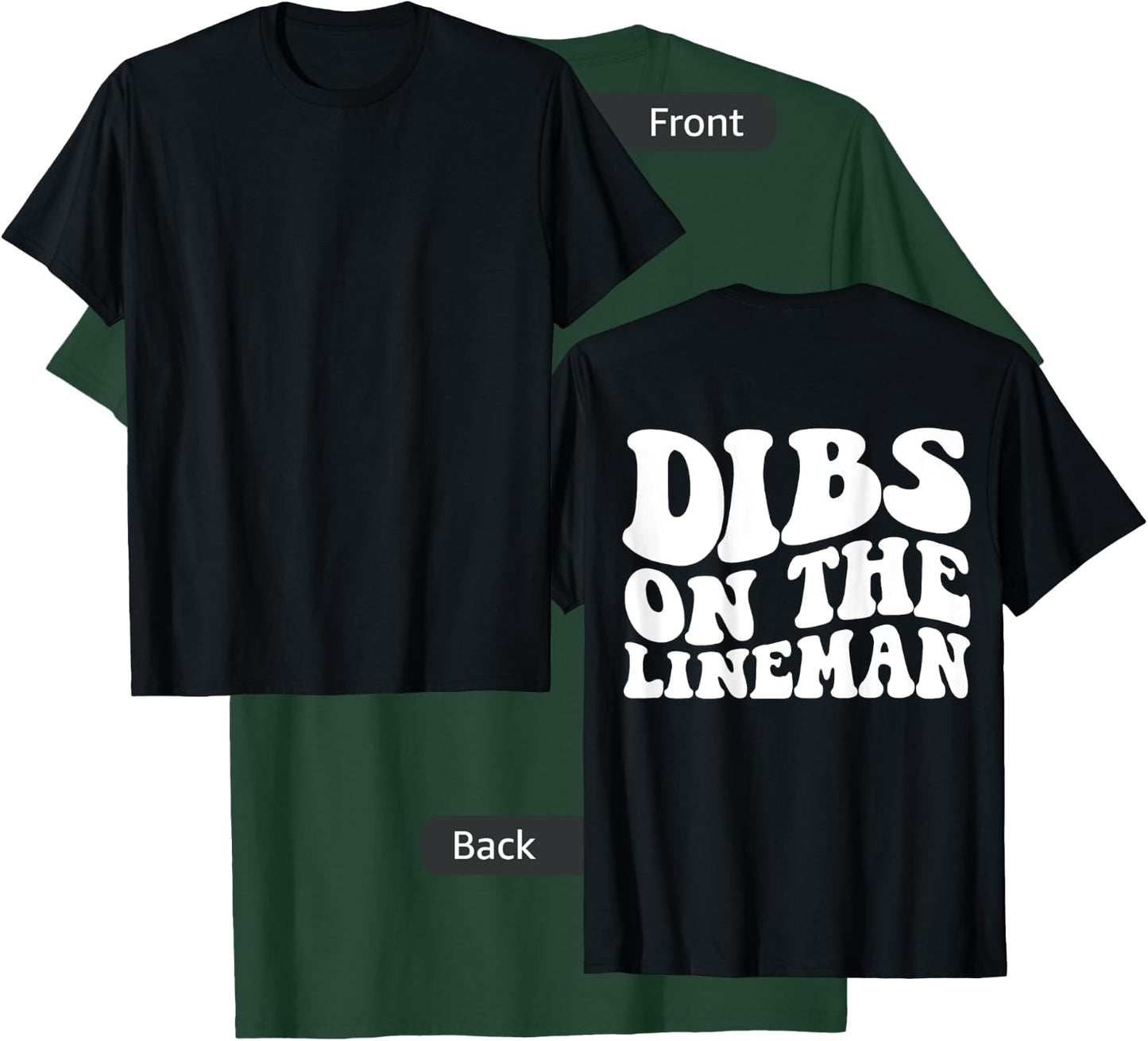 Dibs on the Lineman T-Shirt - T-Shirt | Forest