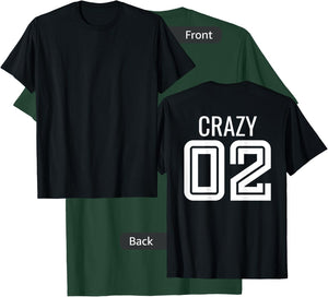 Crazy 3 Funny Three Group Matching Bff - Image On Back Of T-Shirt - T-Shirt | Forest