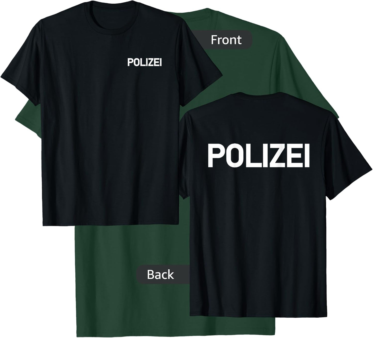 Polizei German Police Germany Law Enforcement (double-sided) T-Shirt - T-Shirt | Forest
