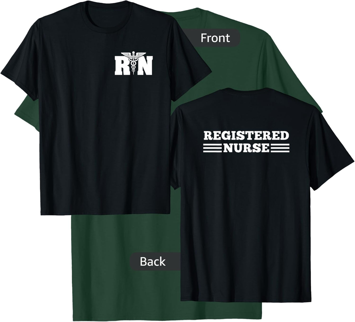 RN Registered Nurse Nursing Nurse Life T-Shirt - T-Shirt | Forest
