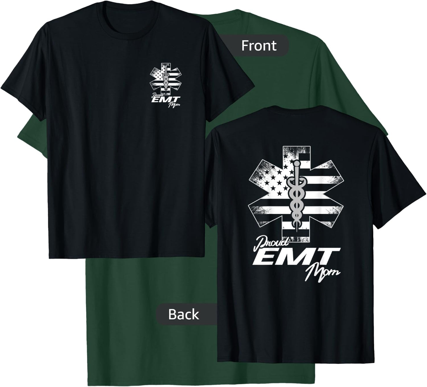 Proud EMT Mom Emergency Medical Technician T Shirt T-Shirt - T-Shirt | Forest