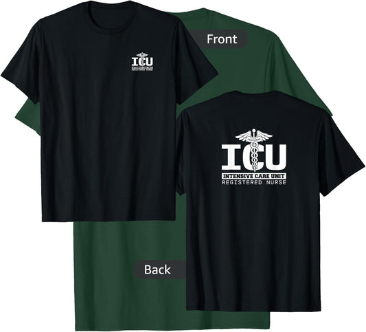 ICU Registered Nurse Intensive Care Unit RN Staff Uniform T-Shirt - T-Shirt | Forest