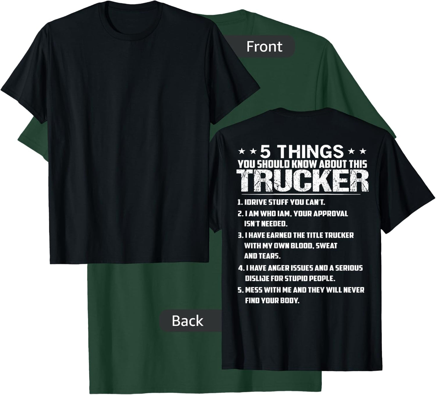 5 Things You Should Know About This Trucker (on back) T-Shirt - T-Shirt | Forest