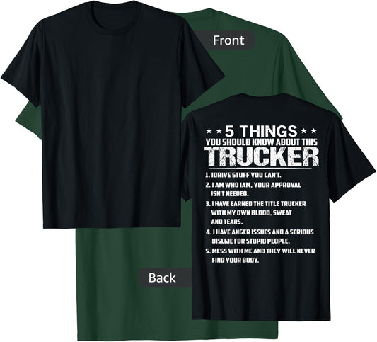 5 Things You Should Know About This Trucker (on back) T-Shirt - T-Shirt | Forest
