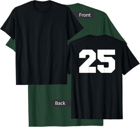 Number 25 Sports Jersey Player #25 Fan BACK PRINT Varsity T-Shirt - T-Shirt | Forest