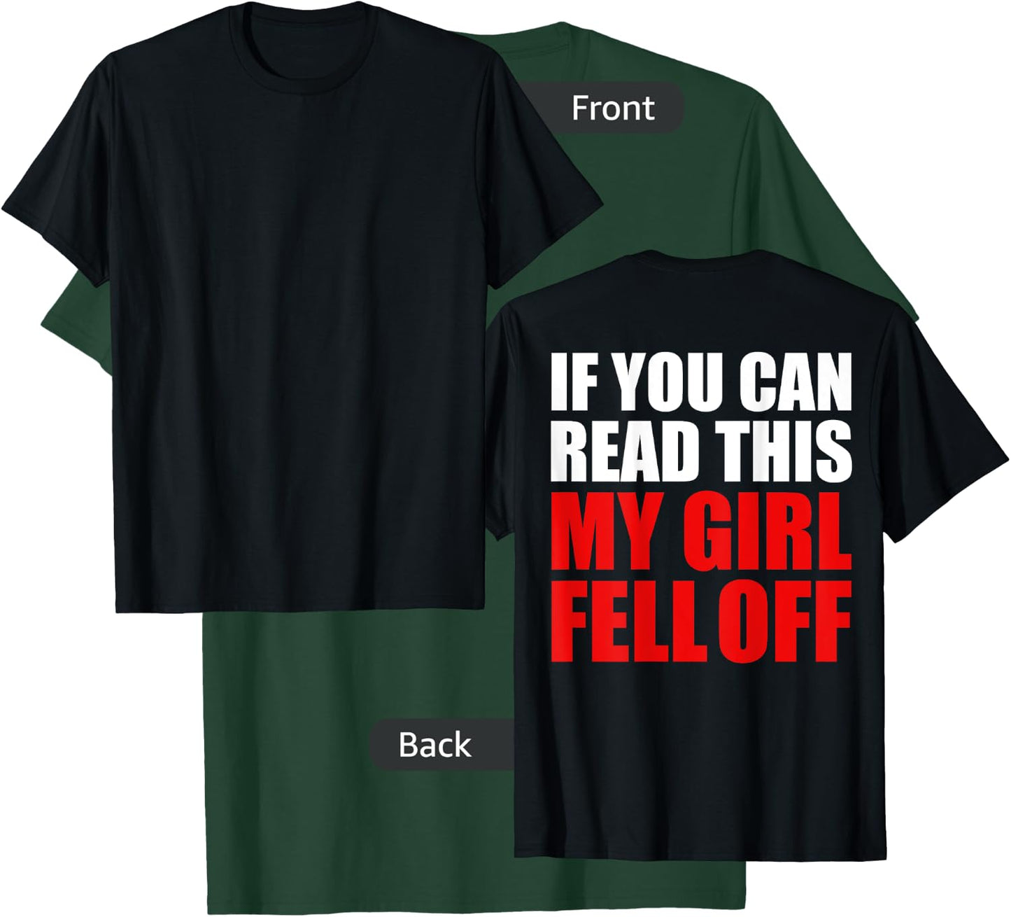 Funny Biker If You Can Read This My Girl Fell Off Motorcycle T-Shirt - T-Shirt | Forest