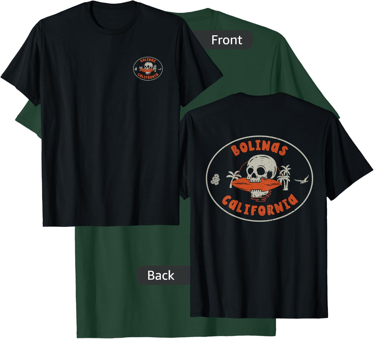 Bolinas California CA Skull Surf Tattoo Front & Back T-Shirt - T-Shirt | Forest