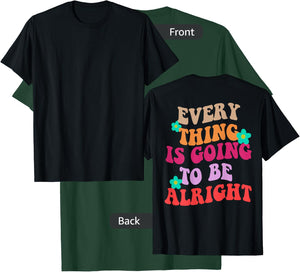 Everything Is Going To Be Alright 80s 90s Trendy Costume T-Shirt - T-Shirt | Forest