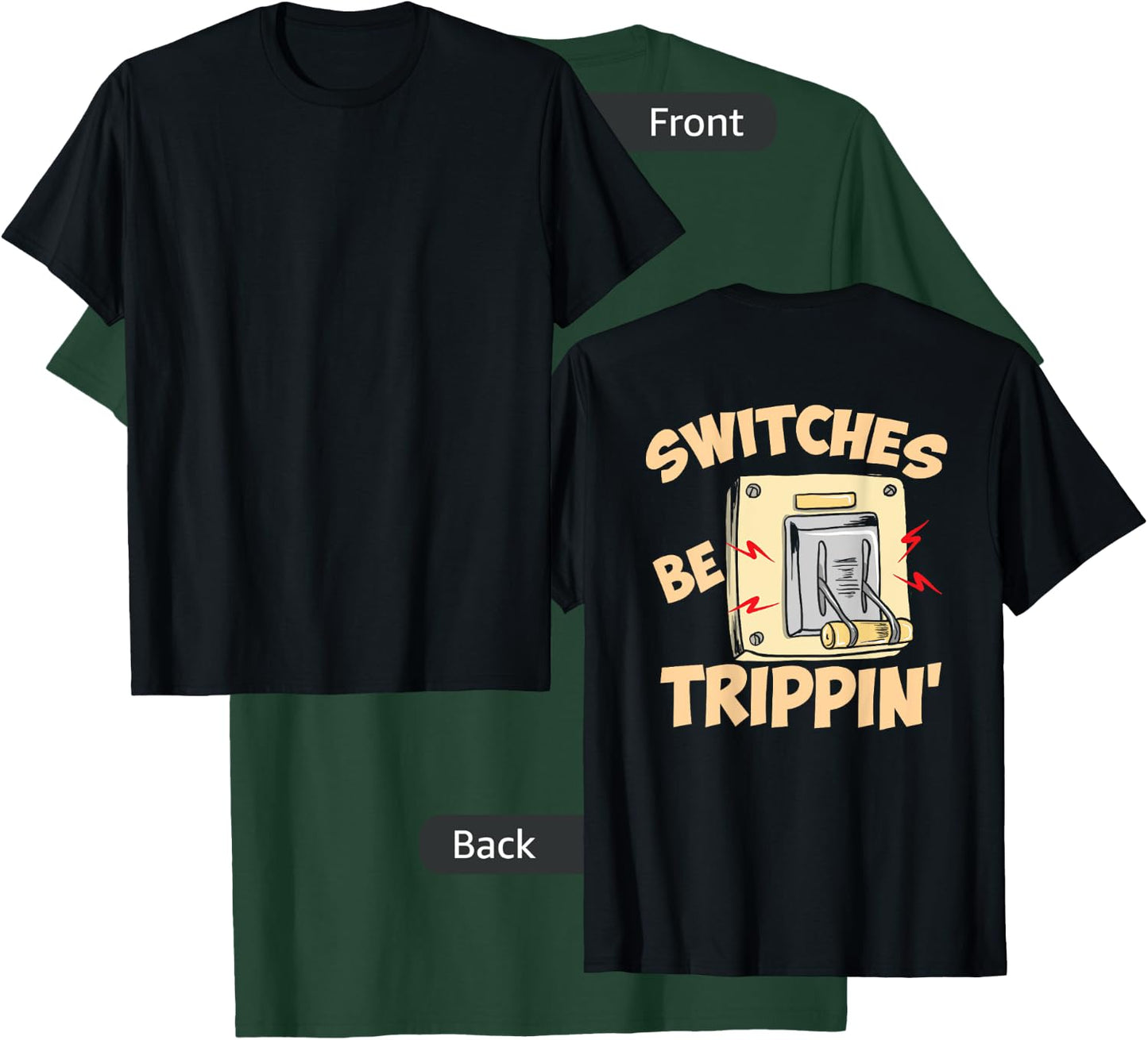 Dumb Electrician Memes Light Switch Puns T Shirt T-Shirt - T-Shirt | Forest