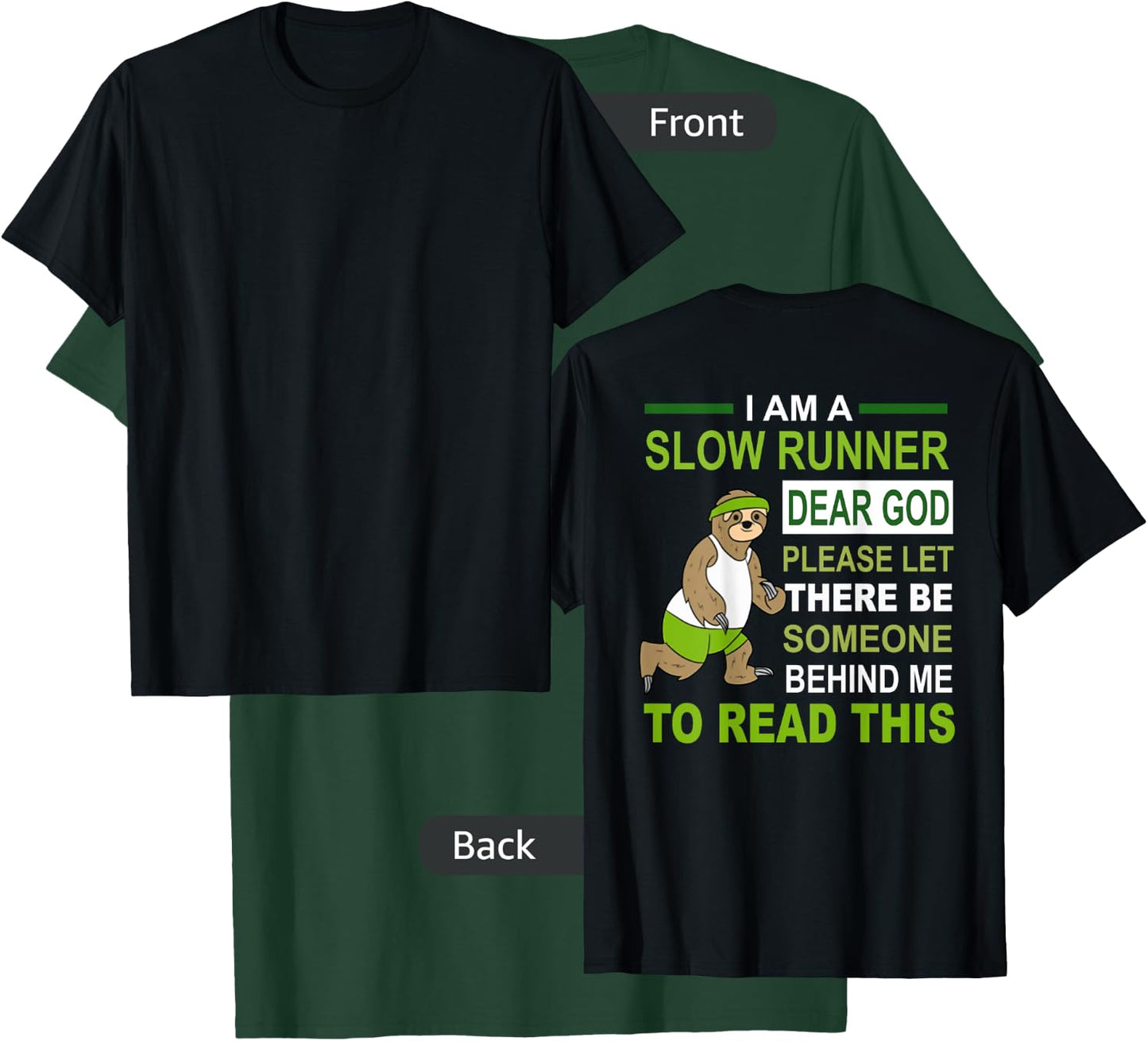 I am a slow runner sloth running runner funny T-Shirt - T-Shirt | Forest
