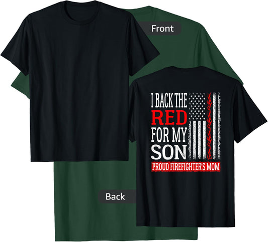 I Back The Red For My Son - Firefighter's Mom Fire Mother T-Shirt - T-Shirt | Forest