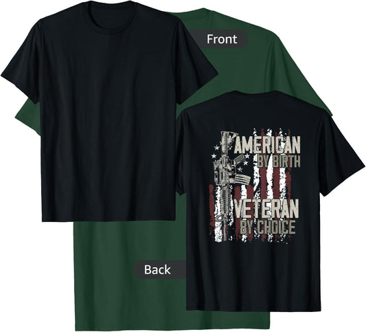 American By birth Veteran By Choice American Flag on back T-Shirt - T-Shirt | Forest