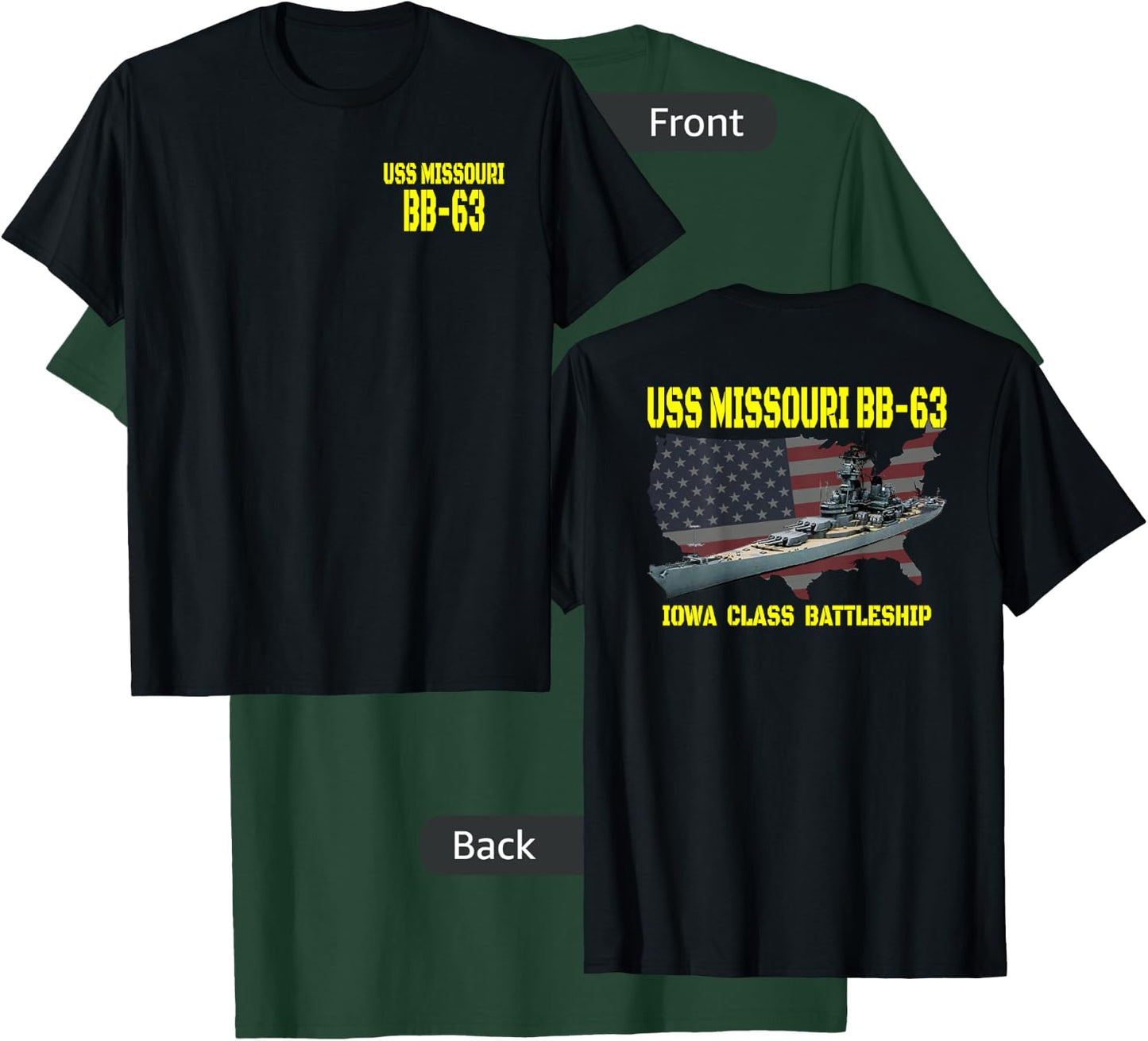 USS Missouri BB-63 WW2 Battleship Warship Front&Back T-Shirt - T-Shirt | Forest