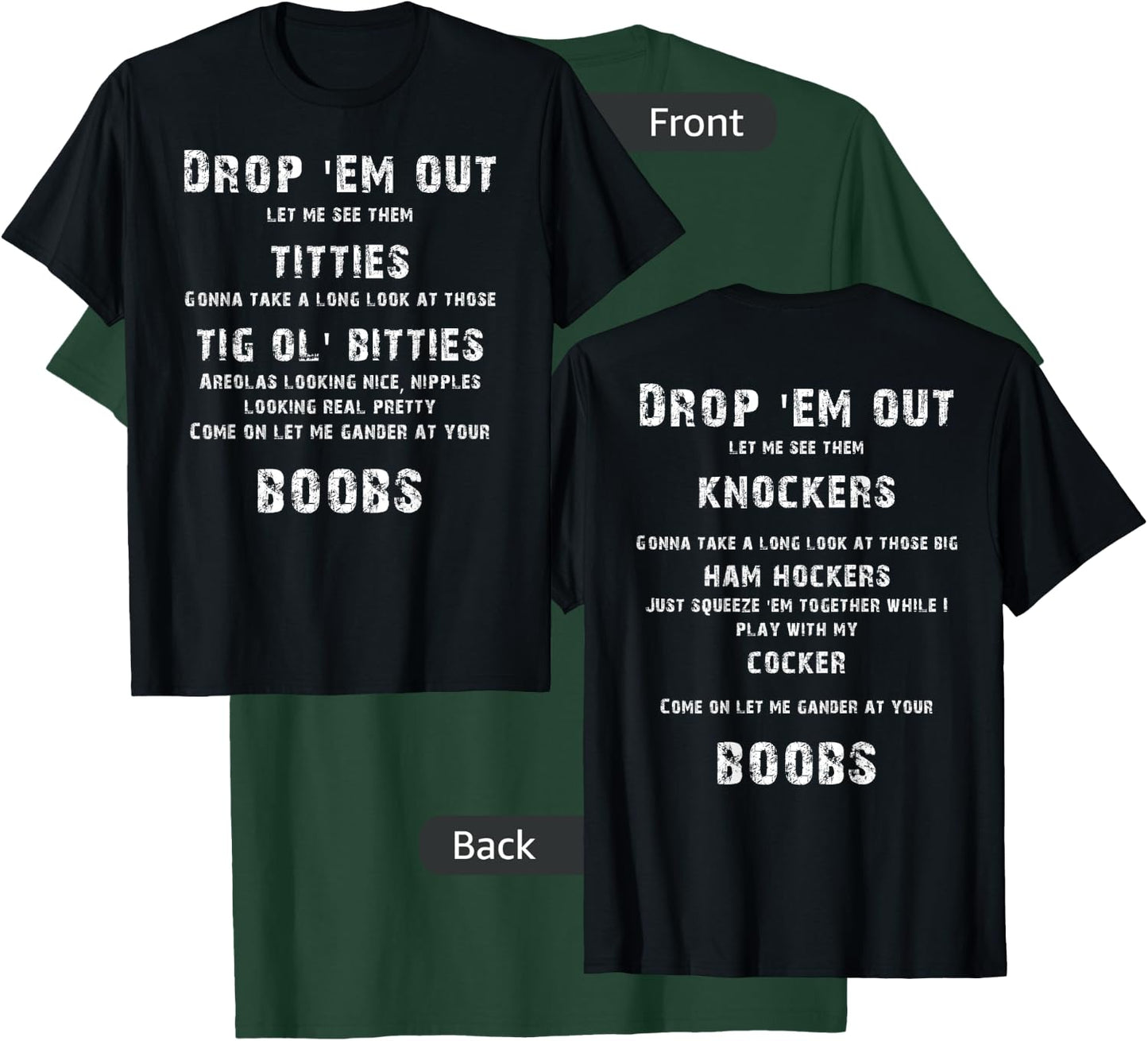 Drop Em Out T-Shirt - T-Shirt | Forest