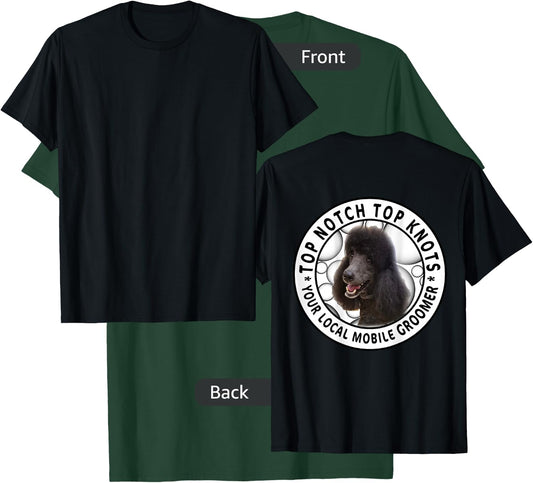 Top Notch Top Knots Mobile Grooming Customer Loyalty T-Shirt - T-Shirt | Forest