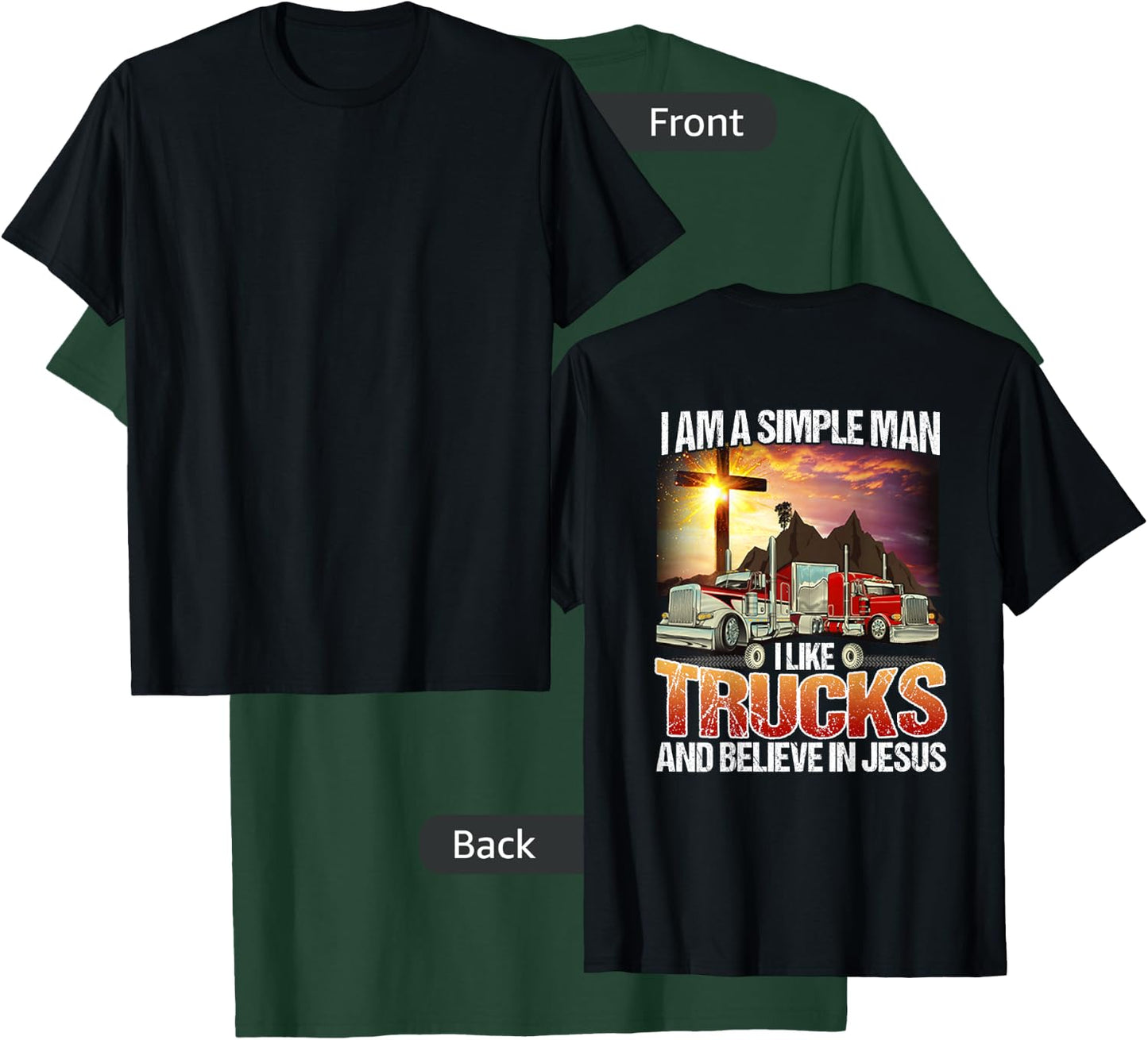 I Am A simple Man I Like Truck And Believe In Jesus Shirt T-Shirt - T-Shirt | Forest