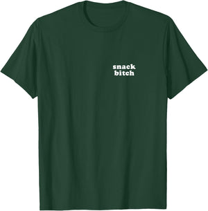 Snack Bitch Funny Mom Humor Sarcastic Mama of Boys & Girls T-Shirt - T-Shirt | Forest